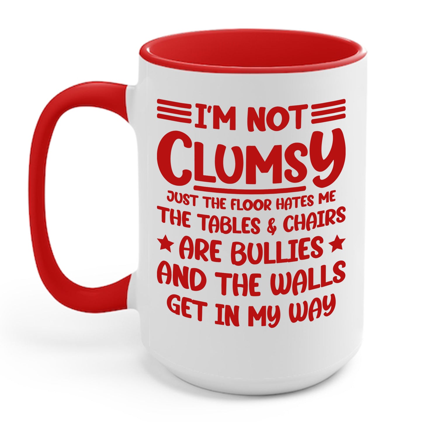 I'm Not Clumsy Sarcastic Funny Saying Sarcastic  Coffee Mug For Men Women