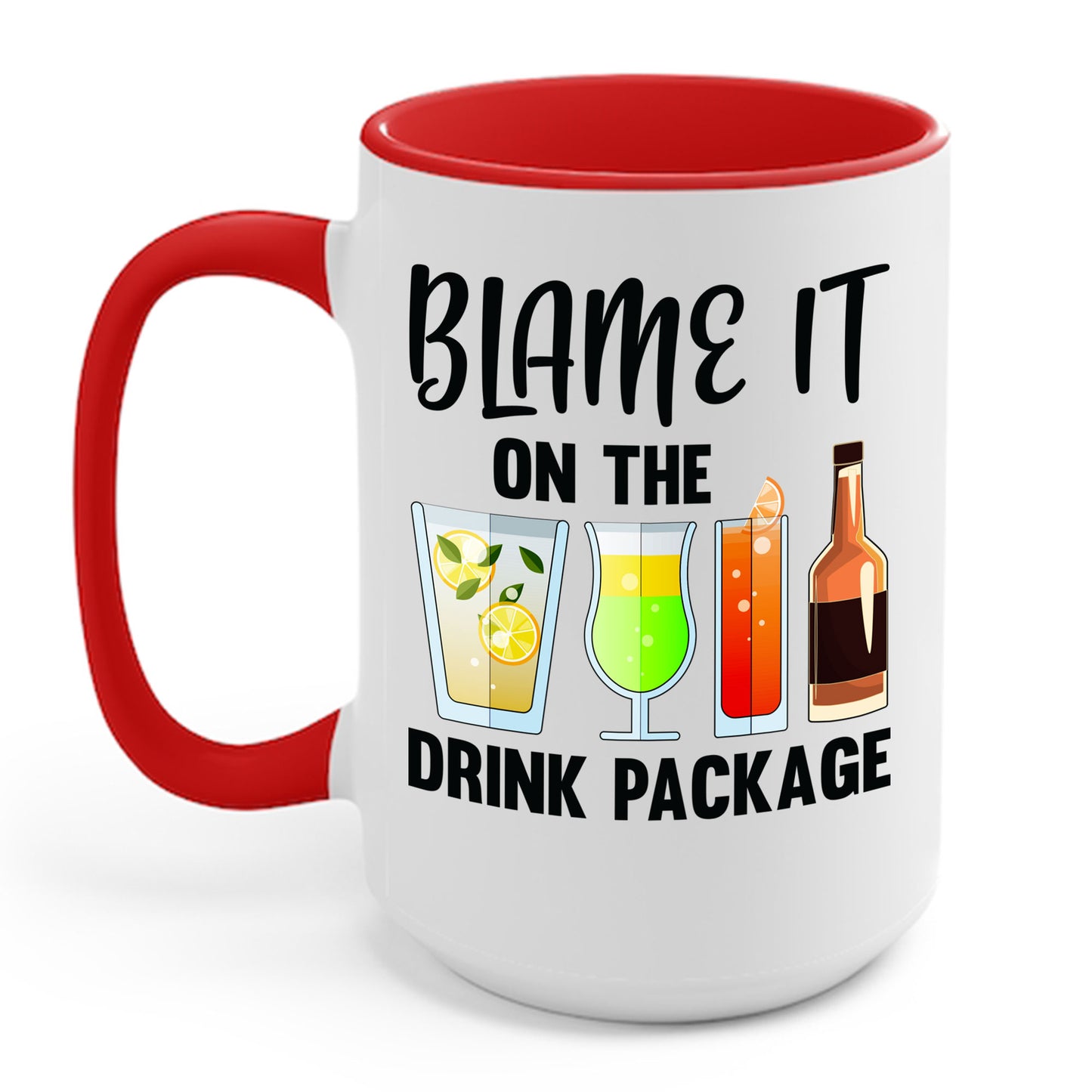 Blame It On The Drink Package Funny Cruise Coffee Mug For Men Women