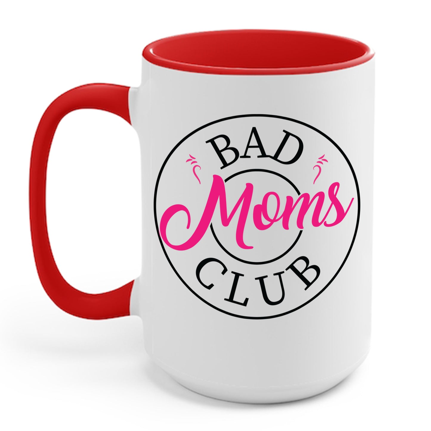 Funny Bad Moms Clubs New Mom Mother Hustler Sarcastic Woman Gift Coffee Mug