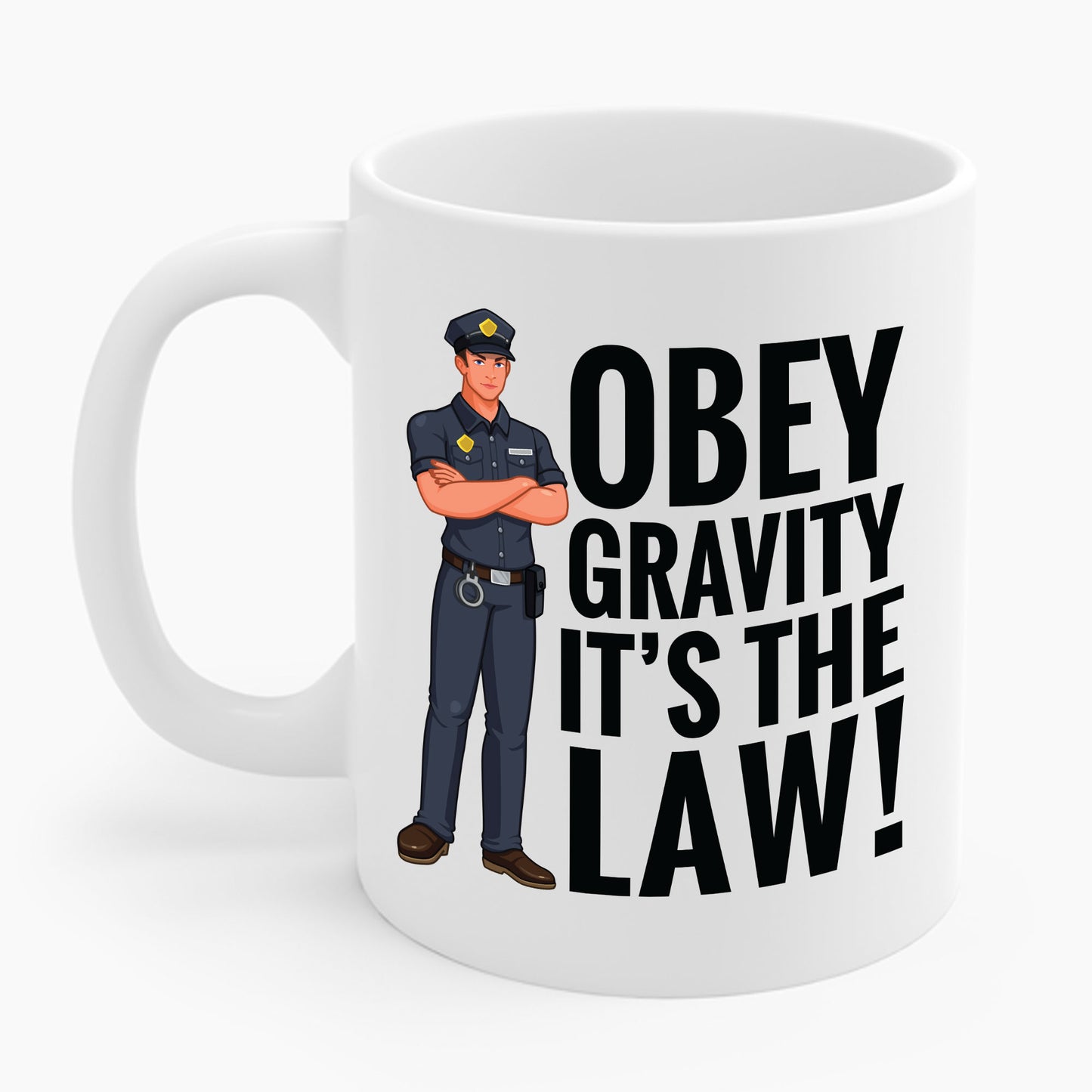 Funny Gravity Humor Obey Gravity Its The Law Gift Coffee Mug For Men Women