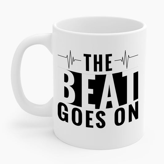 Funny Heartbeat Beat Goes On Heart Disease Awareness Coffee Mug For Men Women