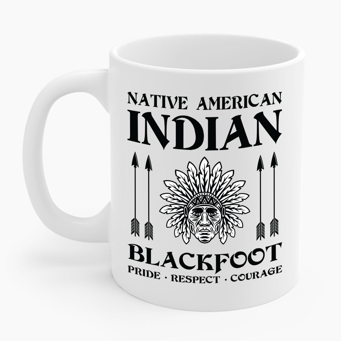 Blackfoot Native American Indian Pride Respect Courage Indigenous Tribe Coffee Mug For Men Women