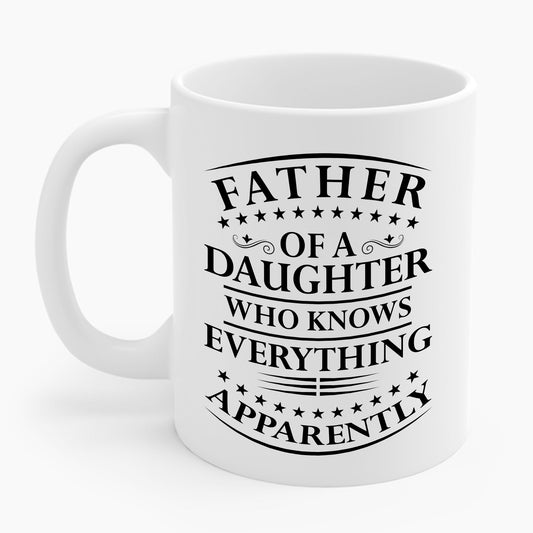 Funny Father Daughter Knows Everything Dad Fathers Day Vintage Coffee Mug For Men Women