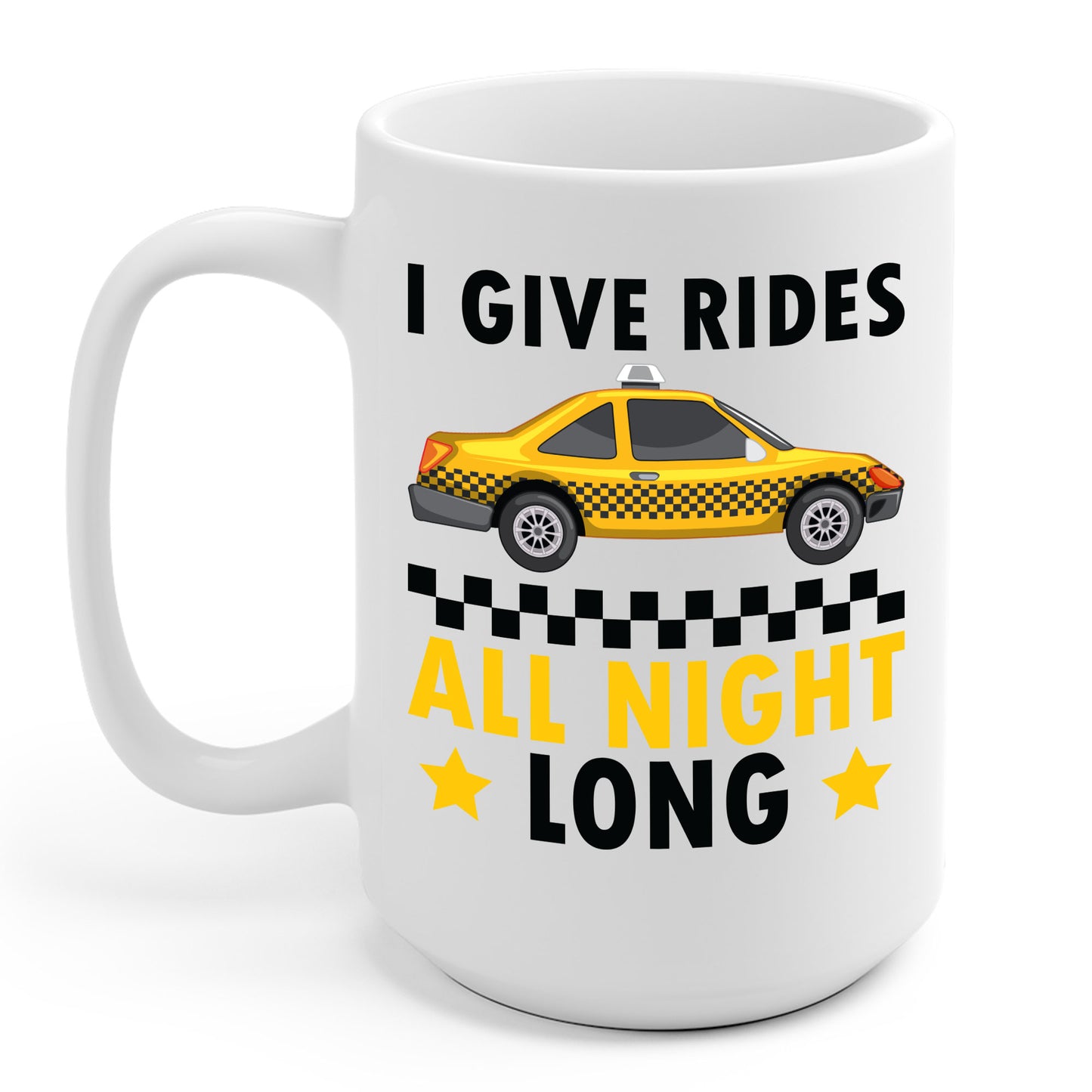 Funny Taxi Driver Driving Cab Taxicab Cabdriver Chauffeur Cabbie Coffee Mug For Men Women