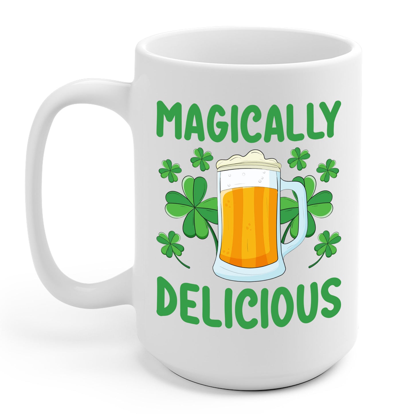 Funny Magically Delicious St Patrick's Day Irish Pride Coffee Mug For Men Women