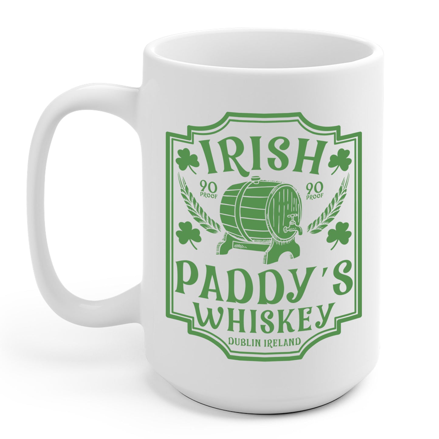 Funny St. Patrick's Day Paddys Irish Whiskey Coffee Mug For Men Women