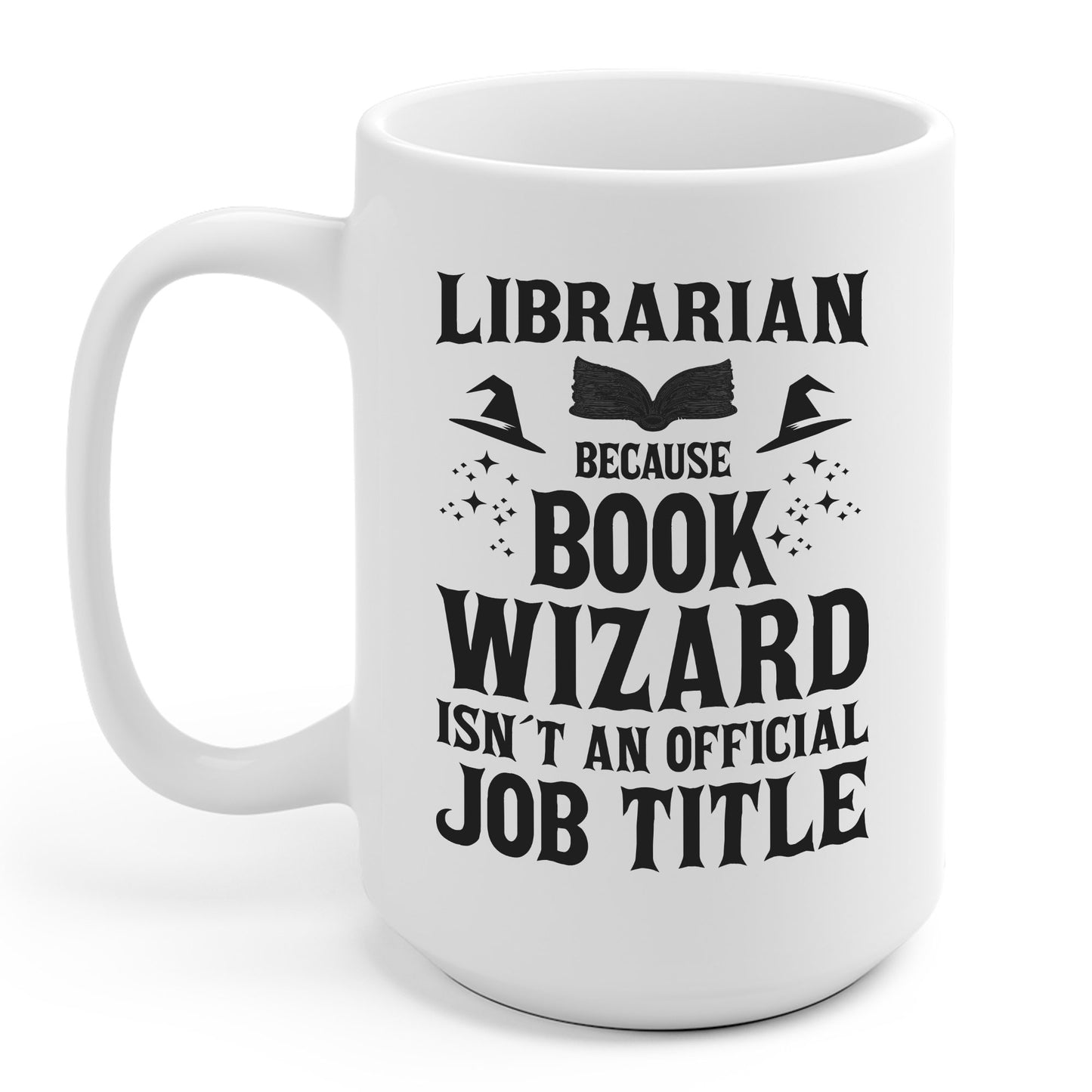 Cool Librarian Book Wizard Art For Men Women Read Library Book Coffee Mug