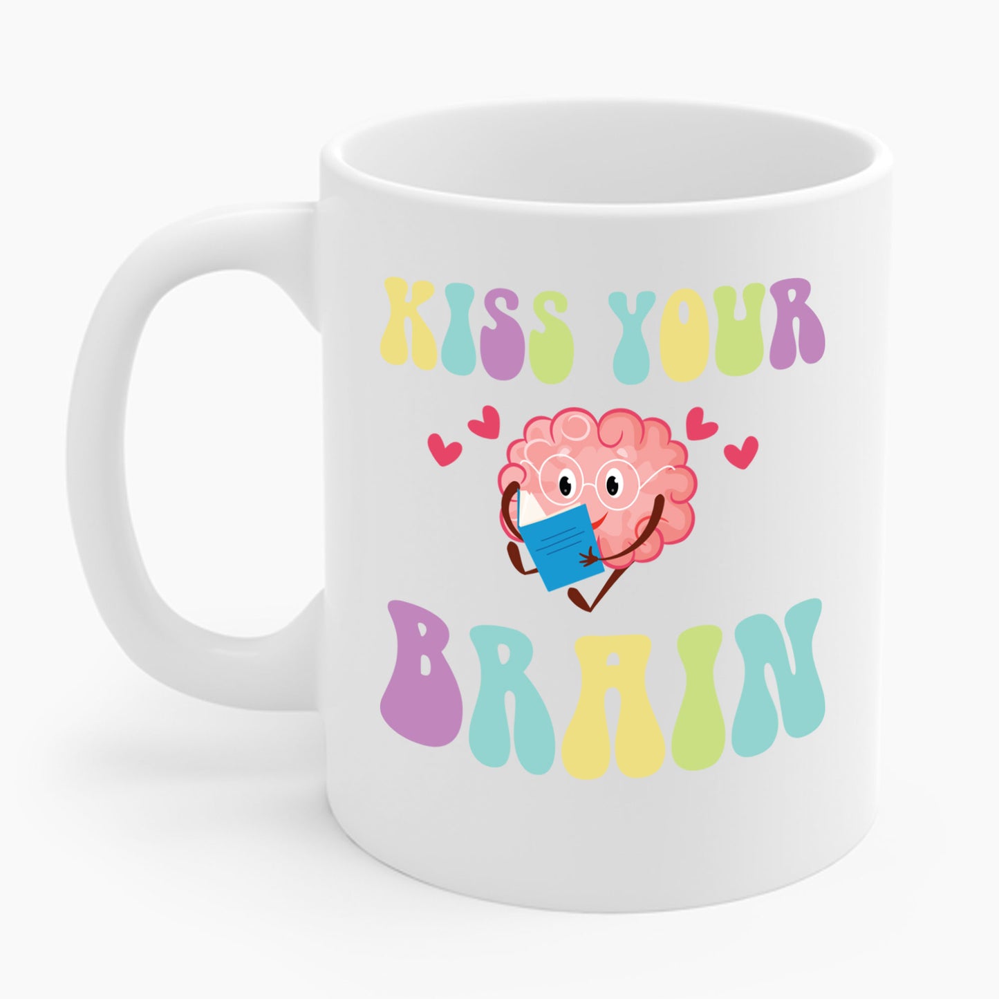 Funny Back To School Kiss Your Brain Cute Teacher Appreciation Coffee Mug For Men Women