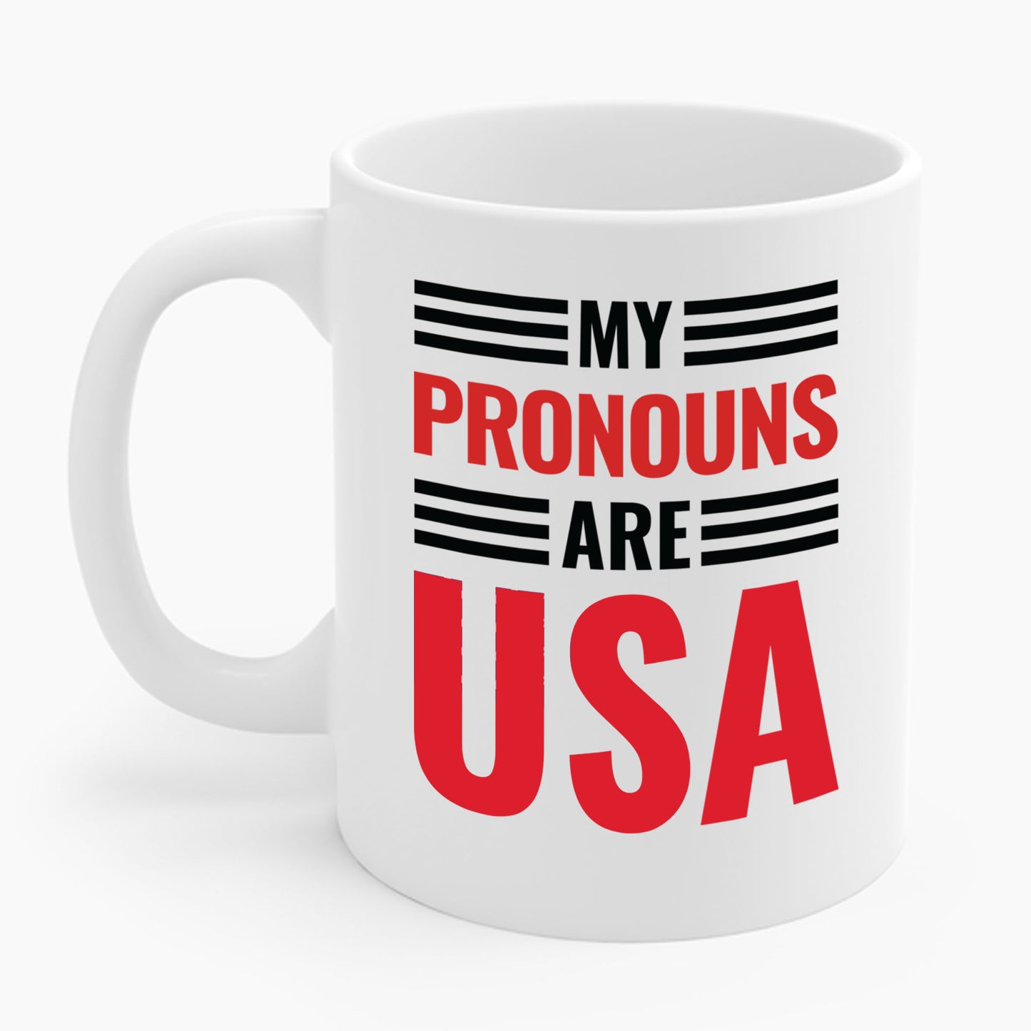 My Pronouns Are USA Patriotic American Coffee Mug For Men Women