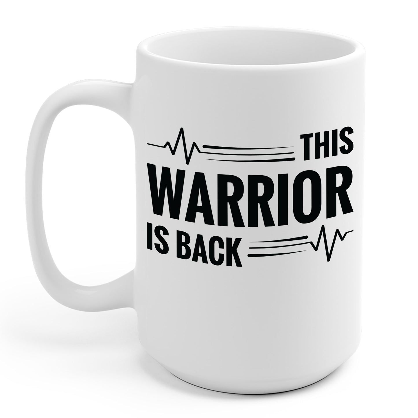 This Warrior Is Back Open Heart Surgery Recovery Coffee Mug For Men Women