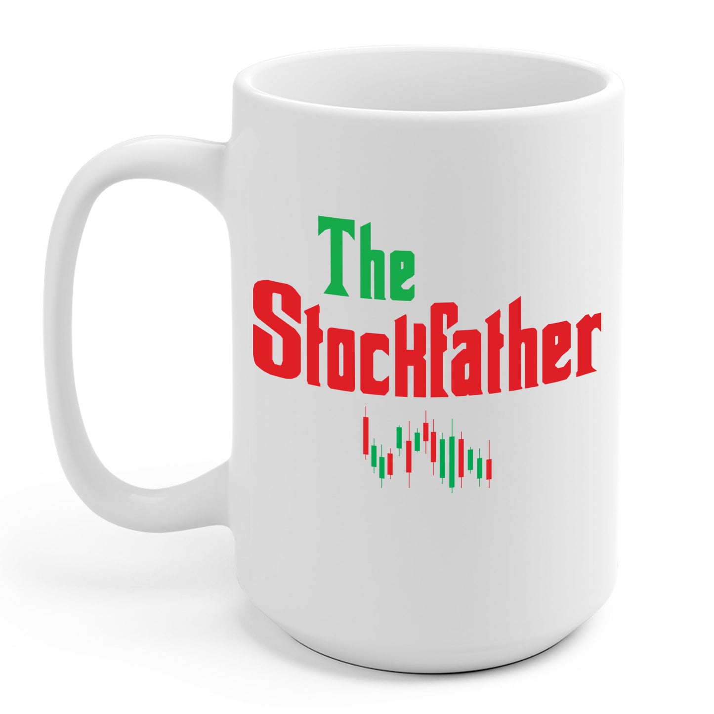 The Stockfather Stock Market Trader  Investing Investor Parody Coffee Mug For Men Women