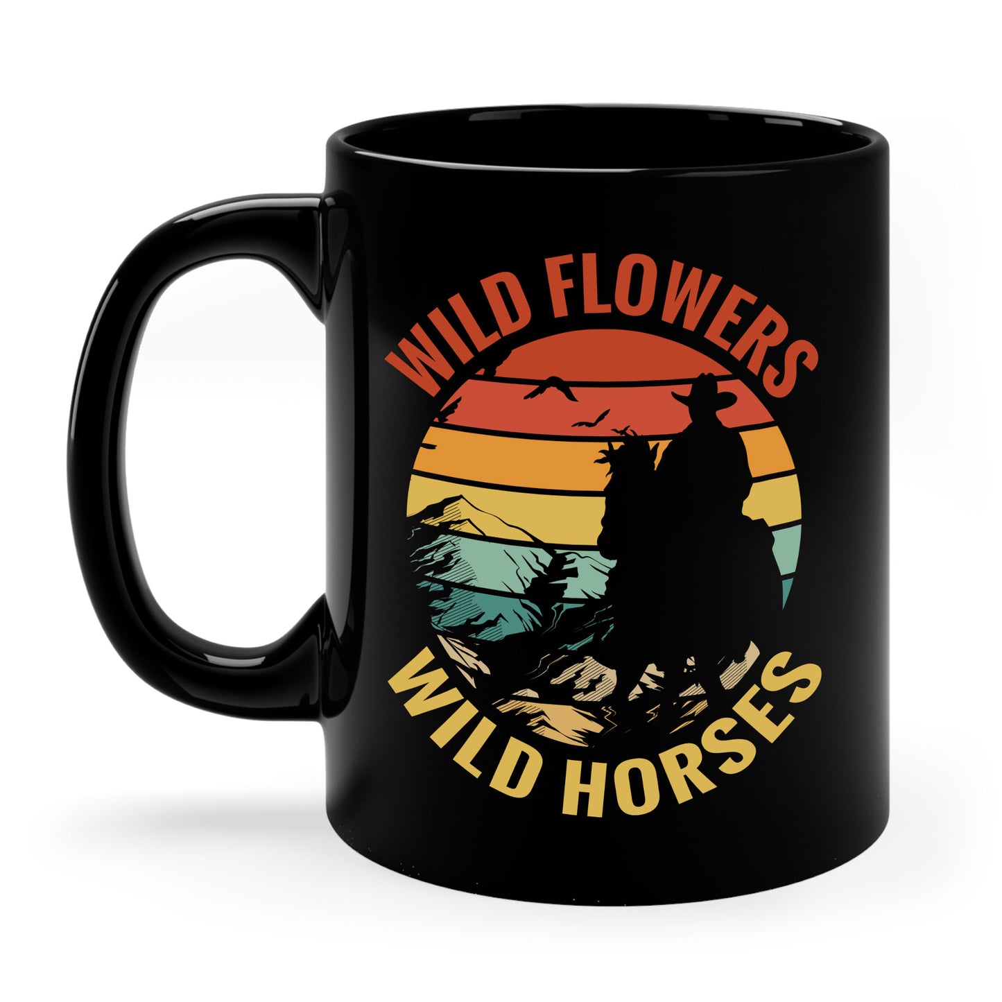 Wild Flowers and Wild Horses Vintage Sunset Country Cowgirl Cowboy Coffee Mug For Men Women