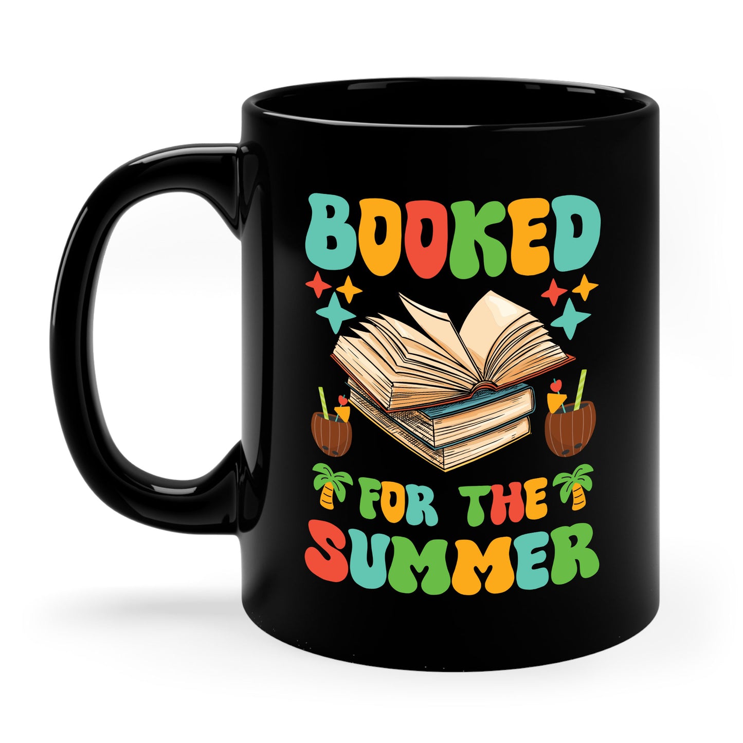 Funny Booked for the Summer Bookish Book Lover Coffee Mug For Men Women Kids