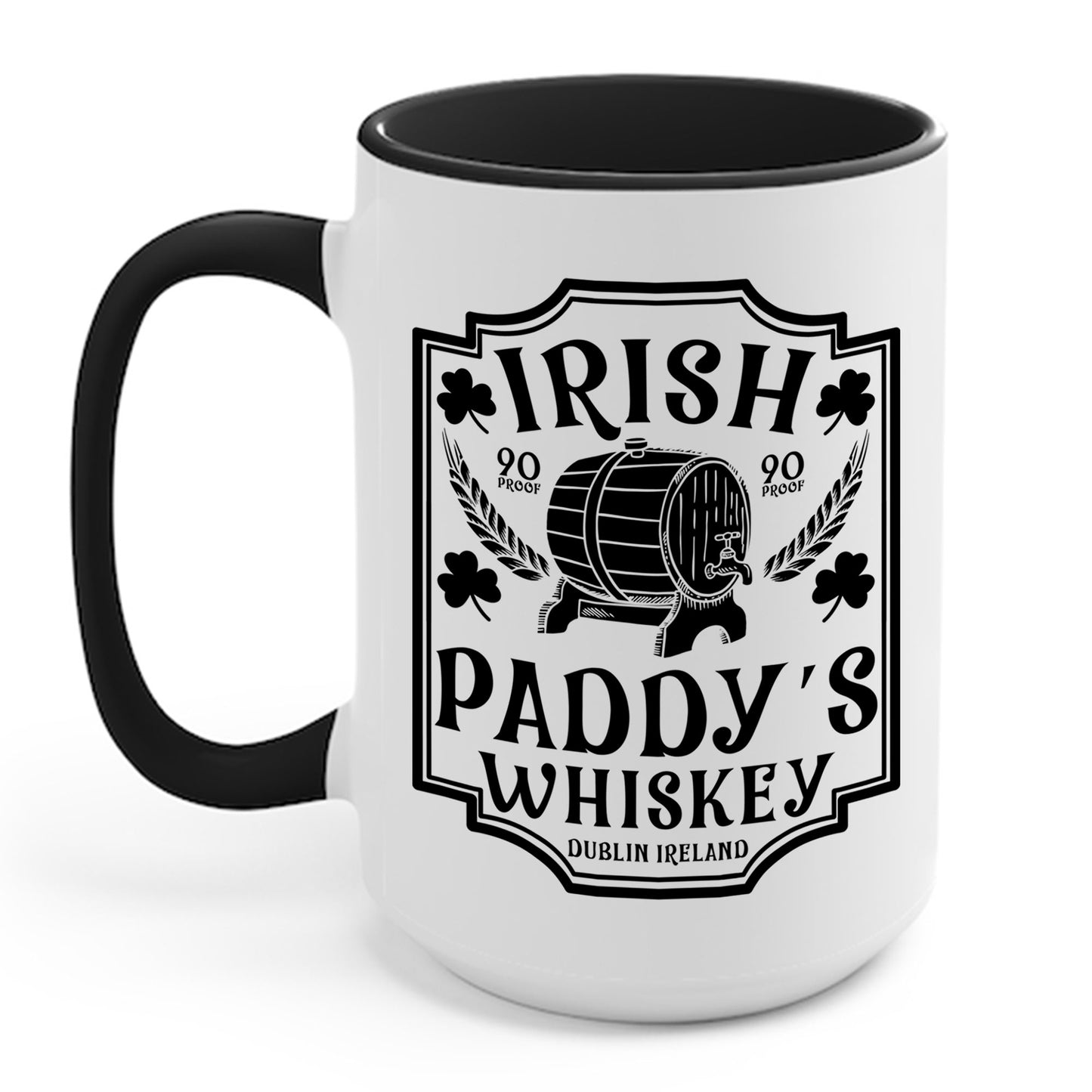 Funny St. Patrick's Day Paddys Irish Whiskey Coffee Mug For Men Women