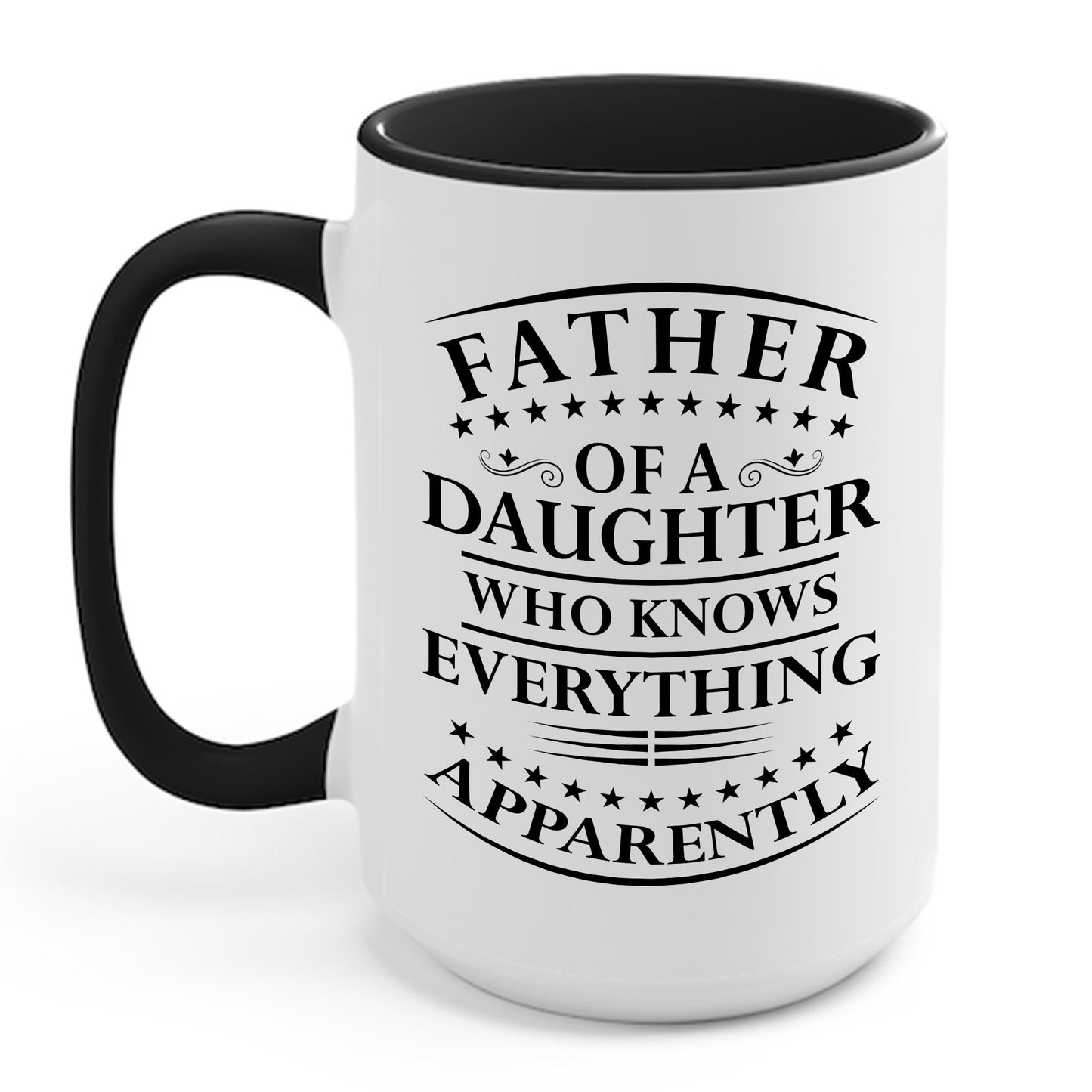 Funny Father Daughter Knows Everything Dad Fathers Day Vintage Coffee Mug For Men Women