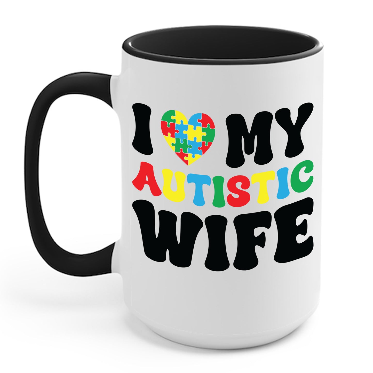 Funny I Heart My Autistic Wife I Love My Autistic Wife Coffee Mug For Men, Women