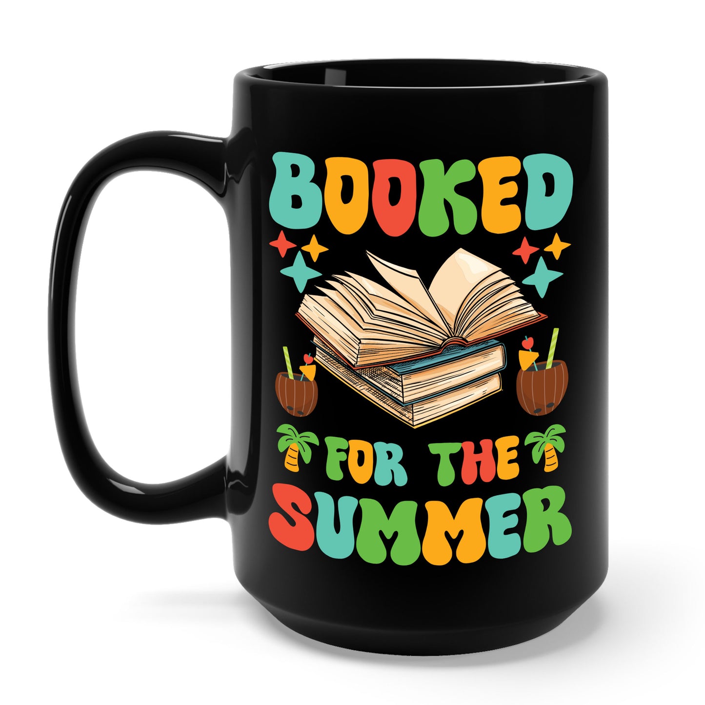 Funny Booked for the Summer Bookish Book Lover Coffee Mug For Men Women Kids