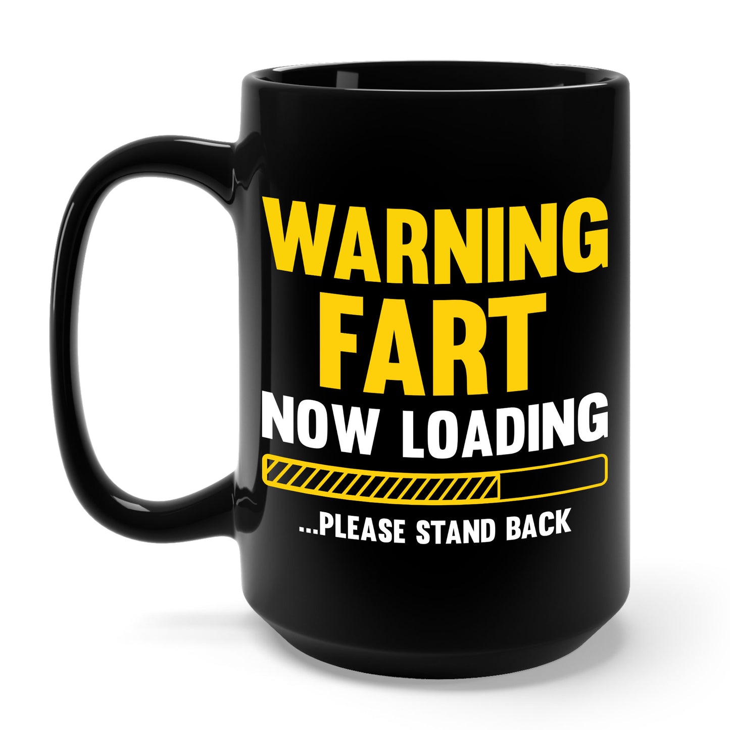 Funny Warning Fart Loading Gag Sarcastic Coffee Mug For Men Women