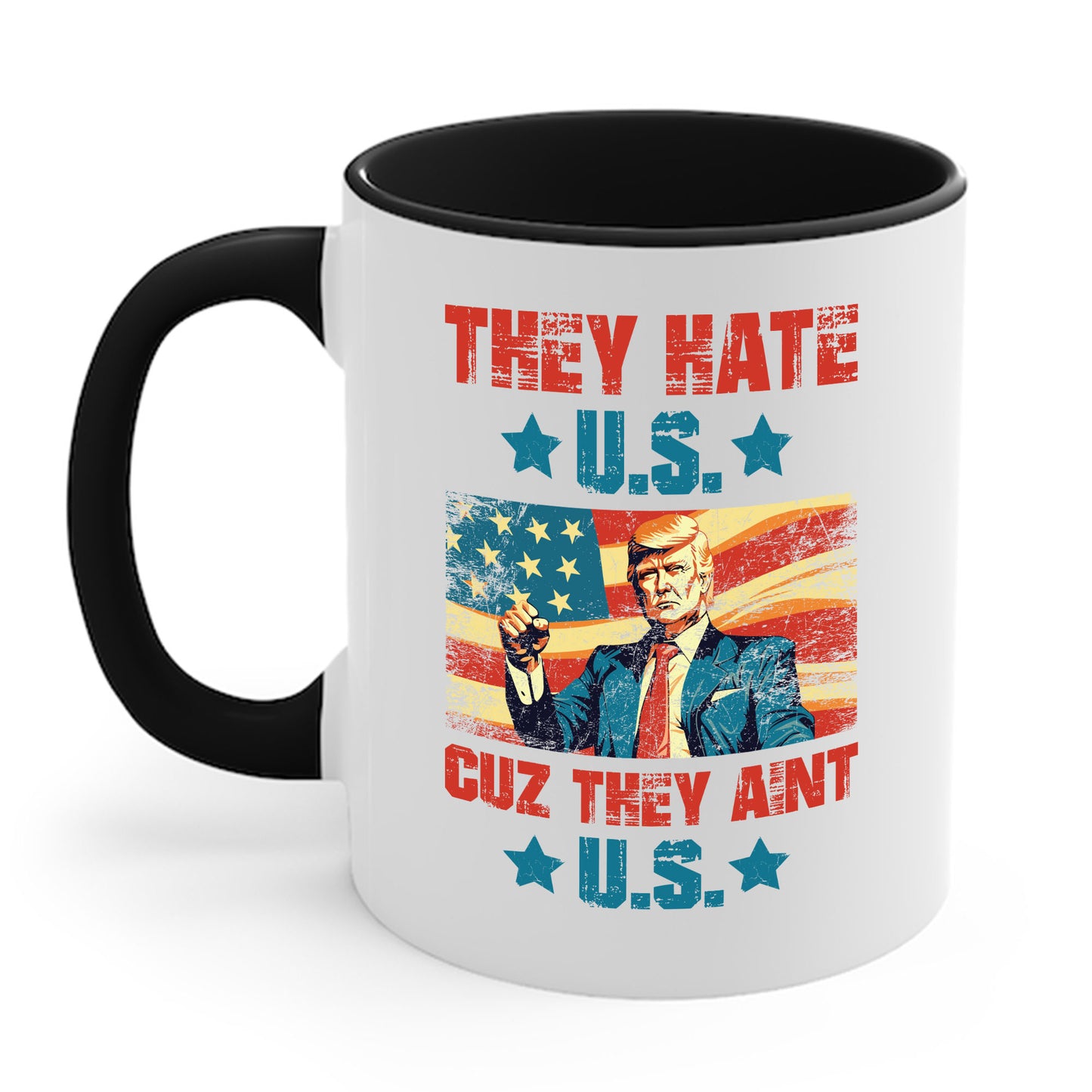 They Hate Us Cuz They Ain't Us Funny Trump 4th Of July 2024 Coffee Mug For Men Women