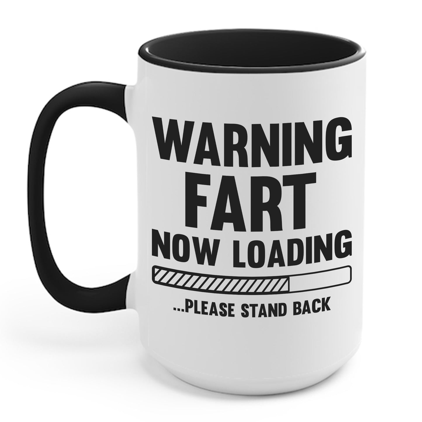 Funny Warning Fart Loading Gag Sarcastic Coffee Mug For Men Women