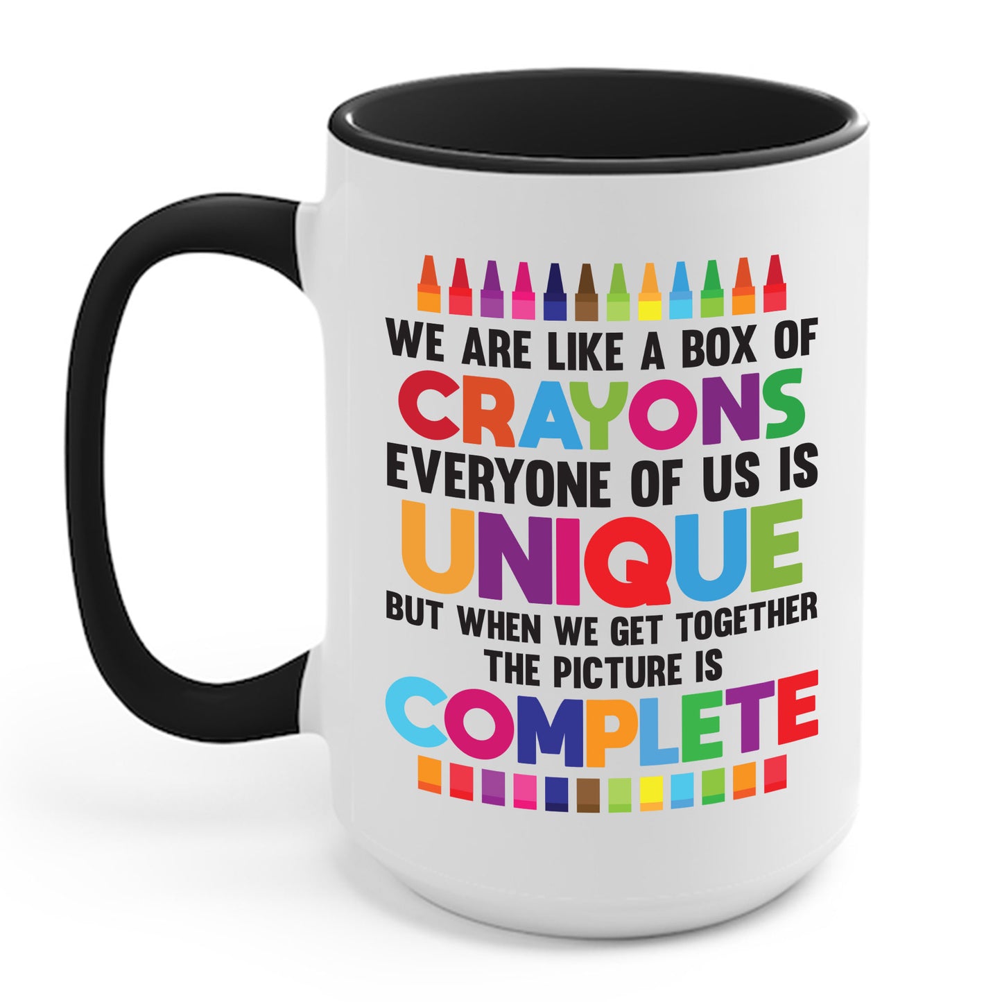 Funny Teacher We Are Like a Box of Crayons Back to School Coffee Mug For Men Women Kids