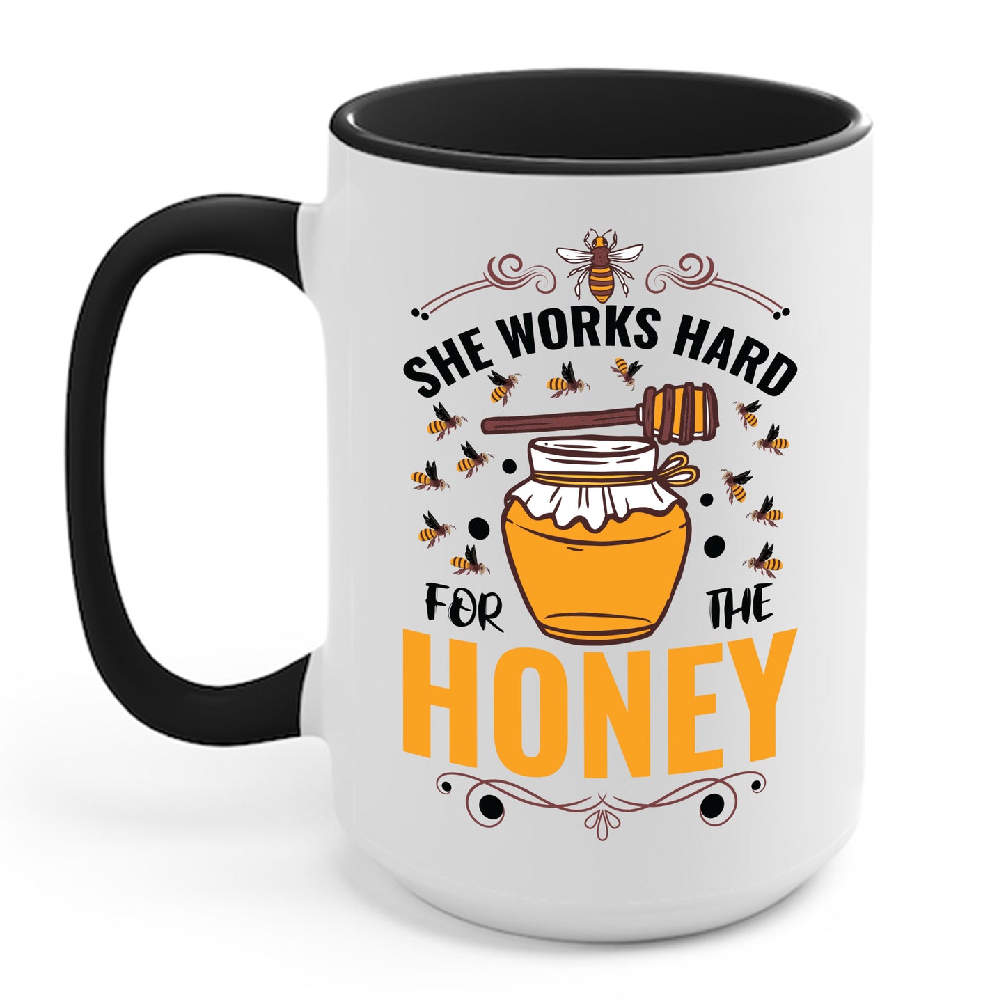 Hive Honeybee Quote She Works Hard For The Honey Bee Saying Coffee Mug For Men Women Beekeeper