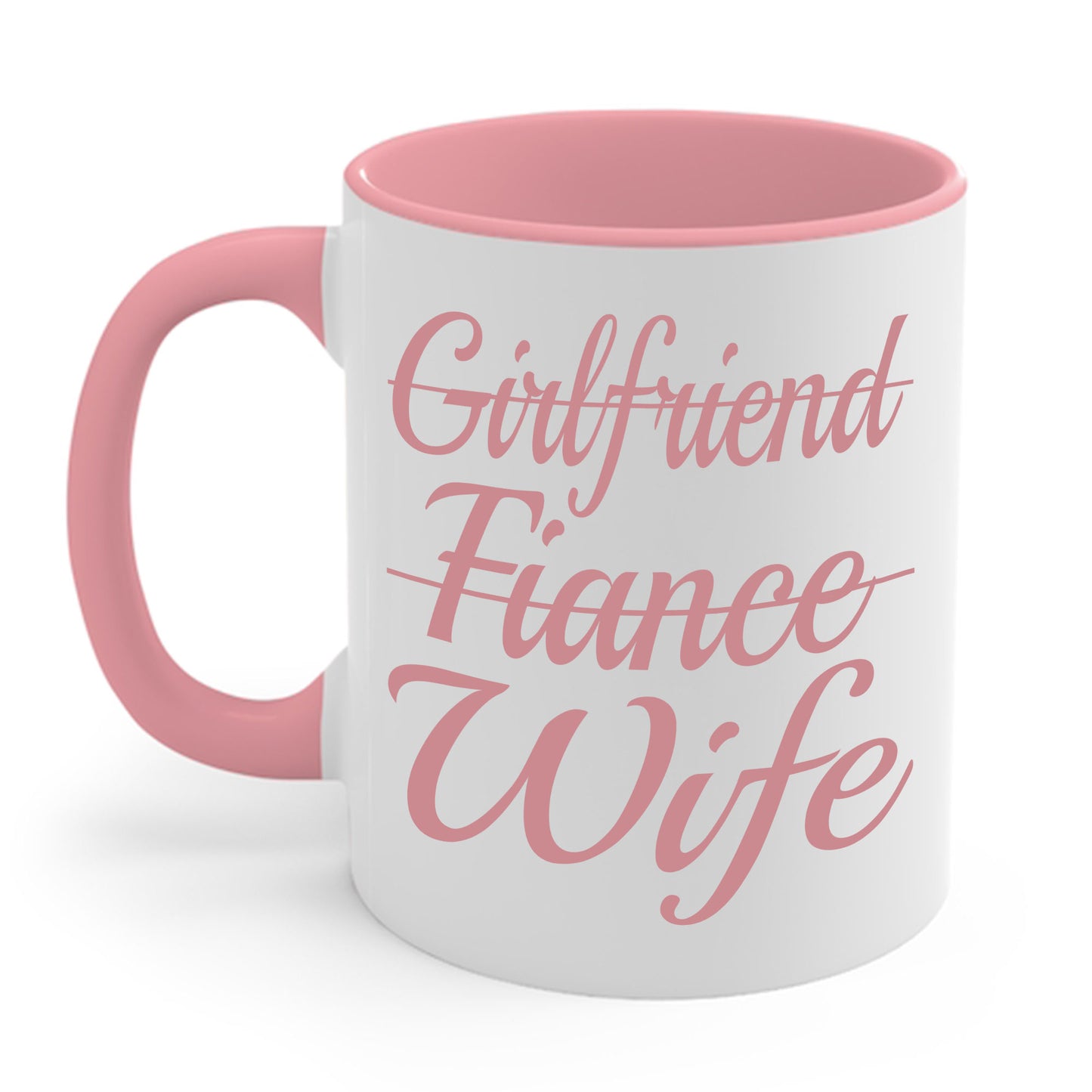 Funny Girlfriend, Fiance, Wife  Engagement Party Tee Coffee Mug For Men