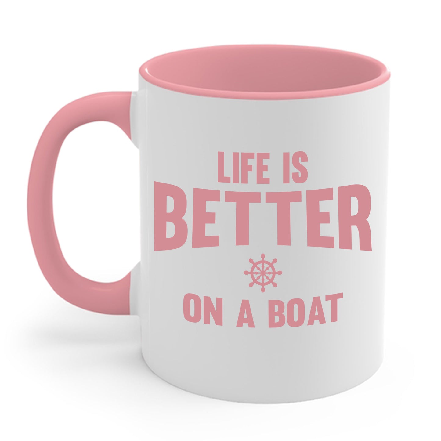 Funny Life is Better on a Boat Boating Saying for Boaters and Sailors Coffee Mug for Men Women