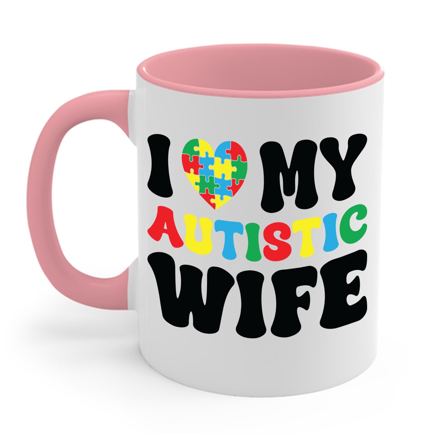 Funny I Heart My Autistic Wife I Love My Autistic Wife Coffee Mug For Men, Women