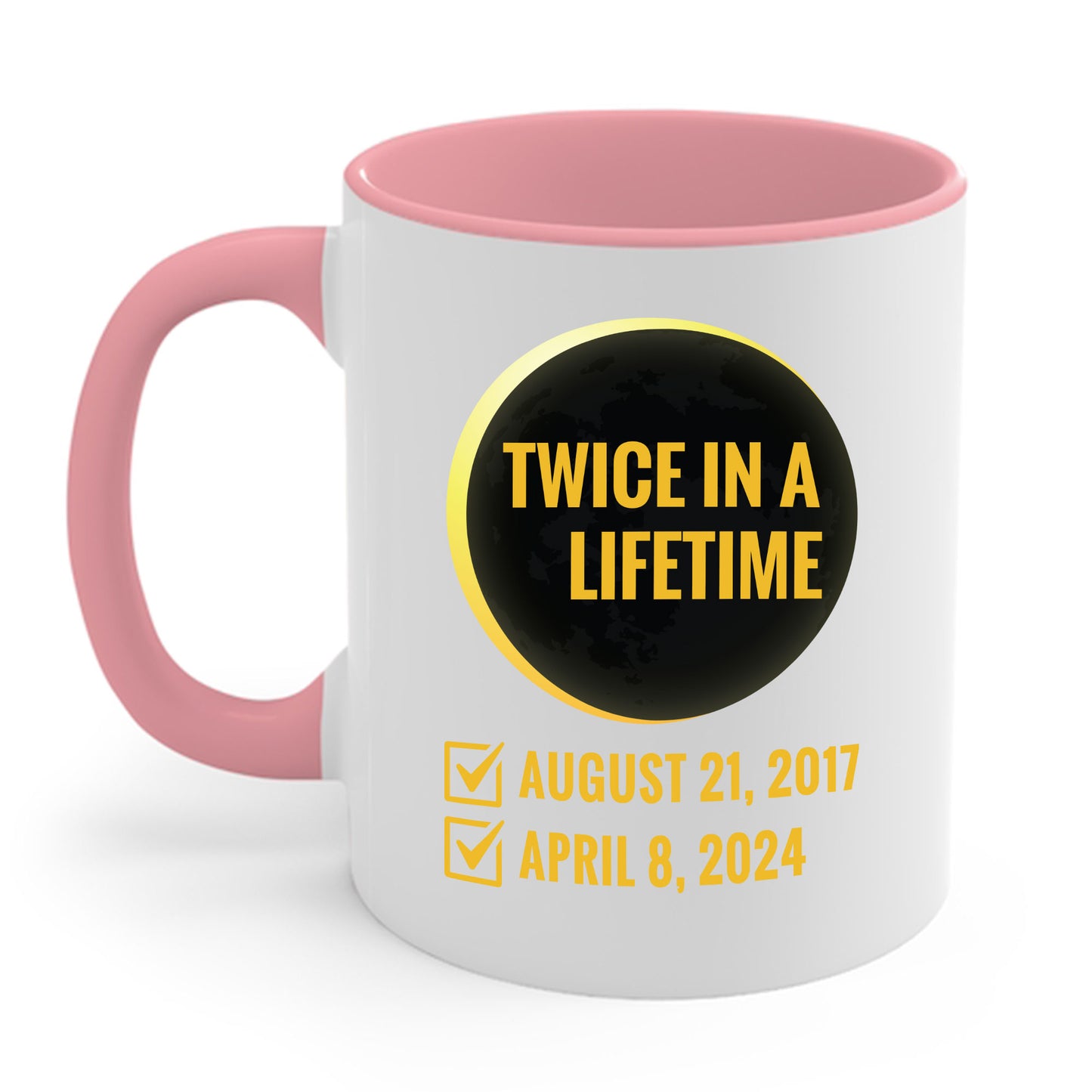 Solar Eclipse Shirt Twice in Lifetime 2024 Funny Solar Eclipse Coffee Mug For Men Women