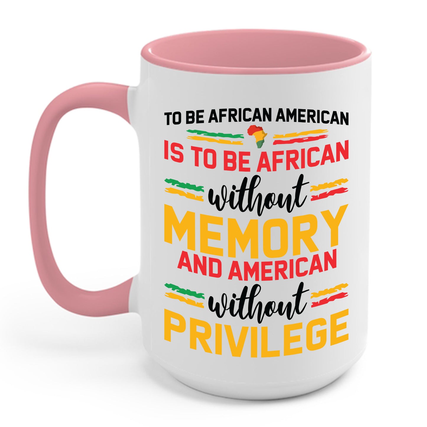 African American is to be African Without Memory Black Gifts Coffee Mug For Men Women