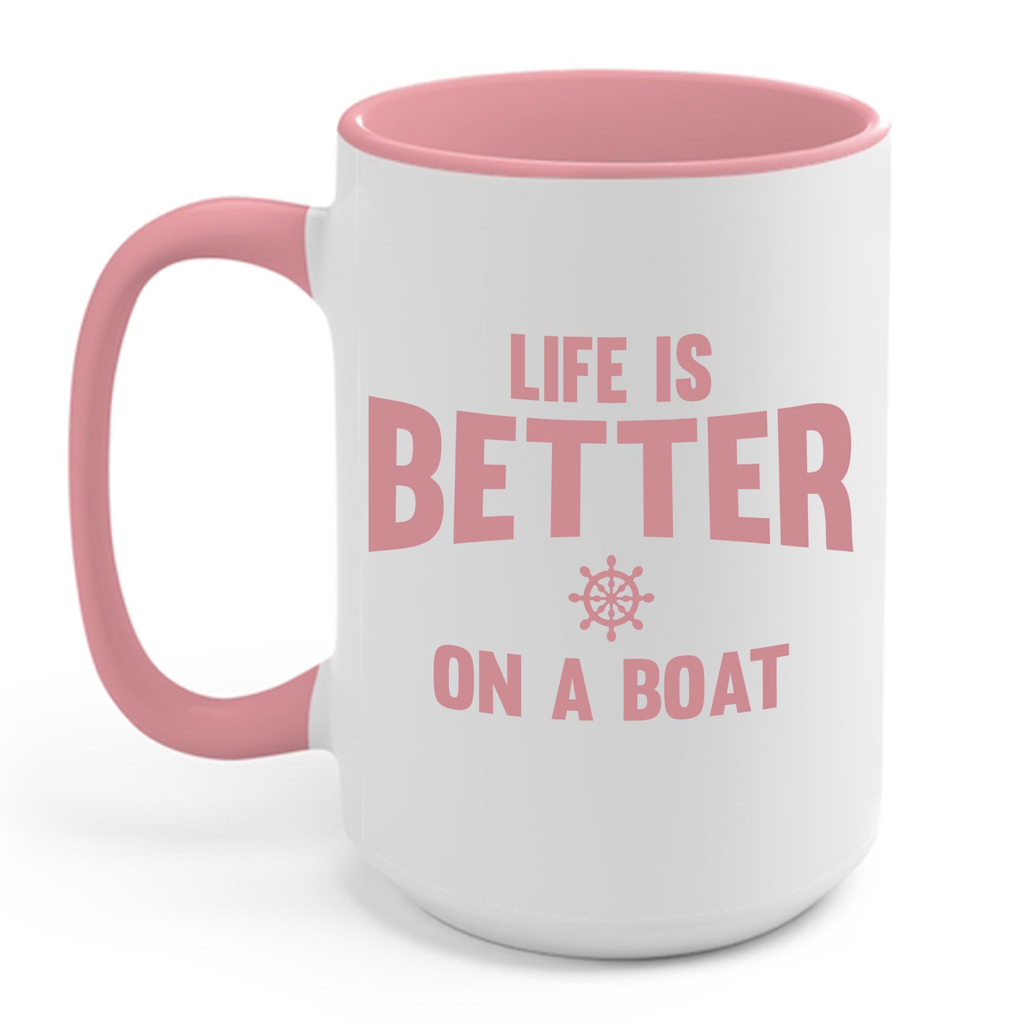 Funny Life is Better on a Boat Boating Saying for Boaters and Sailors Coffee Mug for Men Women