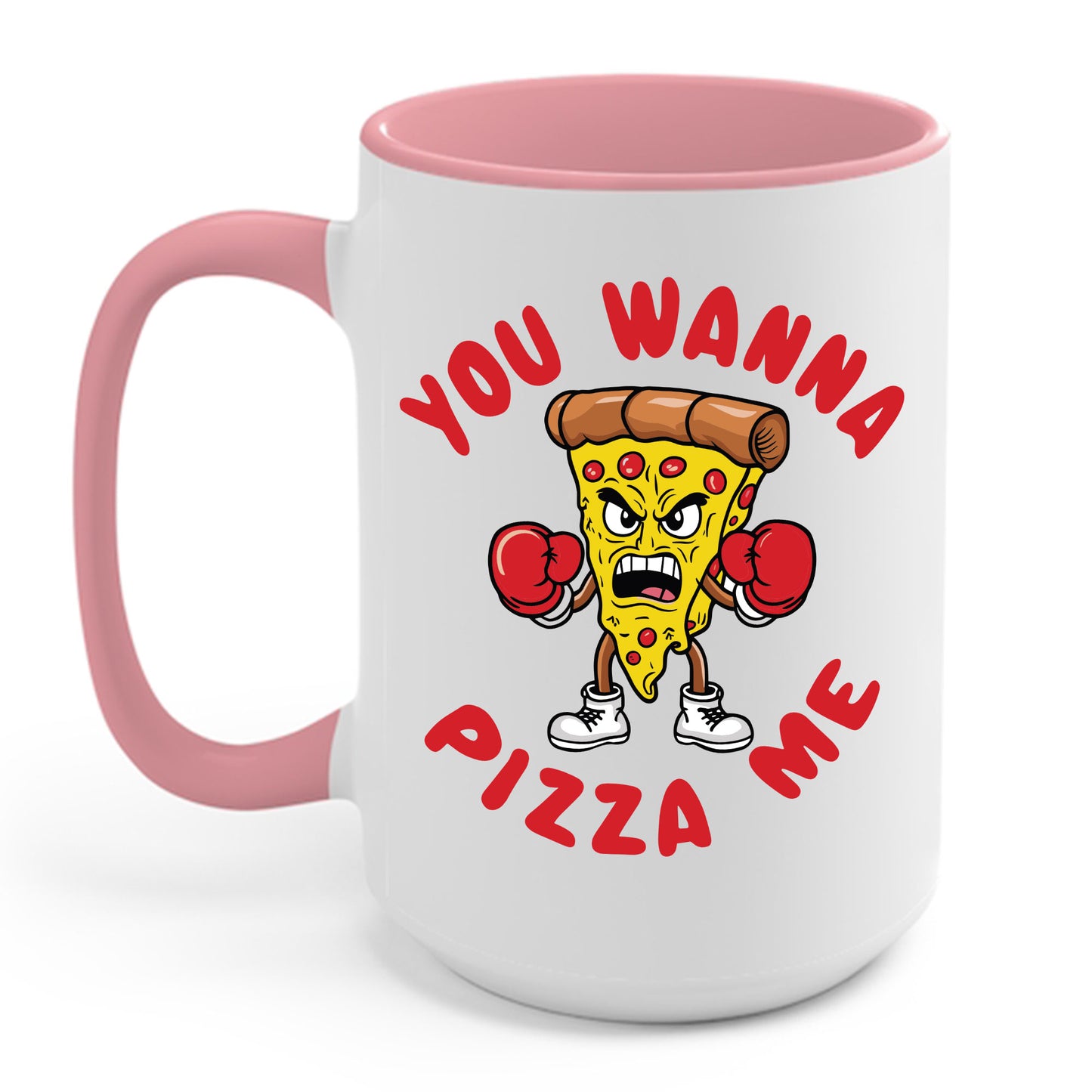 Funny You Wanna Pizza Me Foods Lovers Coffee Mug For Men Women