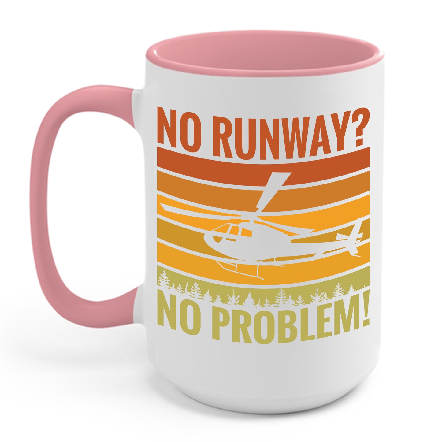 Funny No Runway No Problem Helicopter Pilot Cool Flying Helicopter Coffee Mug Gift Men Women