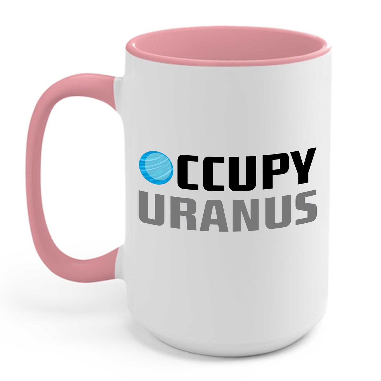 Funny Occupy Uranus Space Explore Astronaut Travel Planet Coffee Mug For Men Women