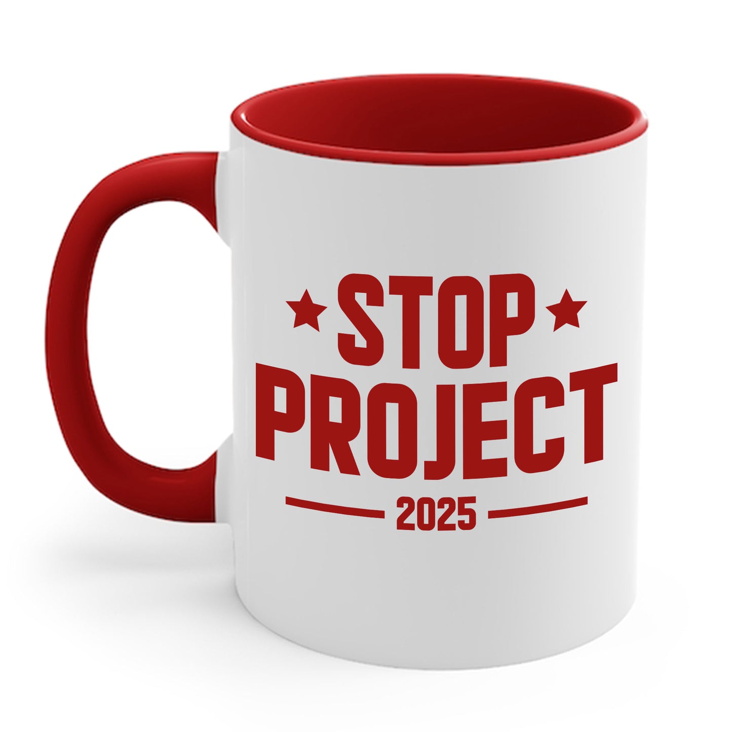 Stop Project 2025 Coffee Mug For Women Men