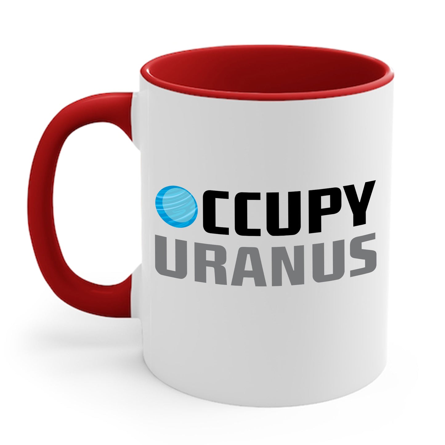 Funny Occupy Uranus Space Explore Astronaut Travel Planet Coffee Mug For Men Women