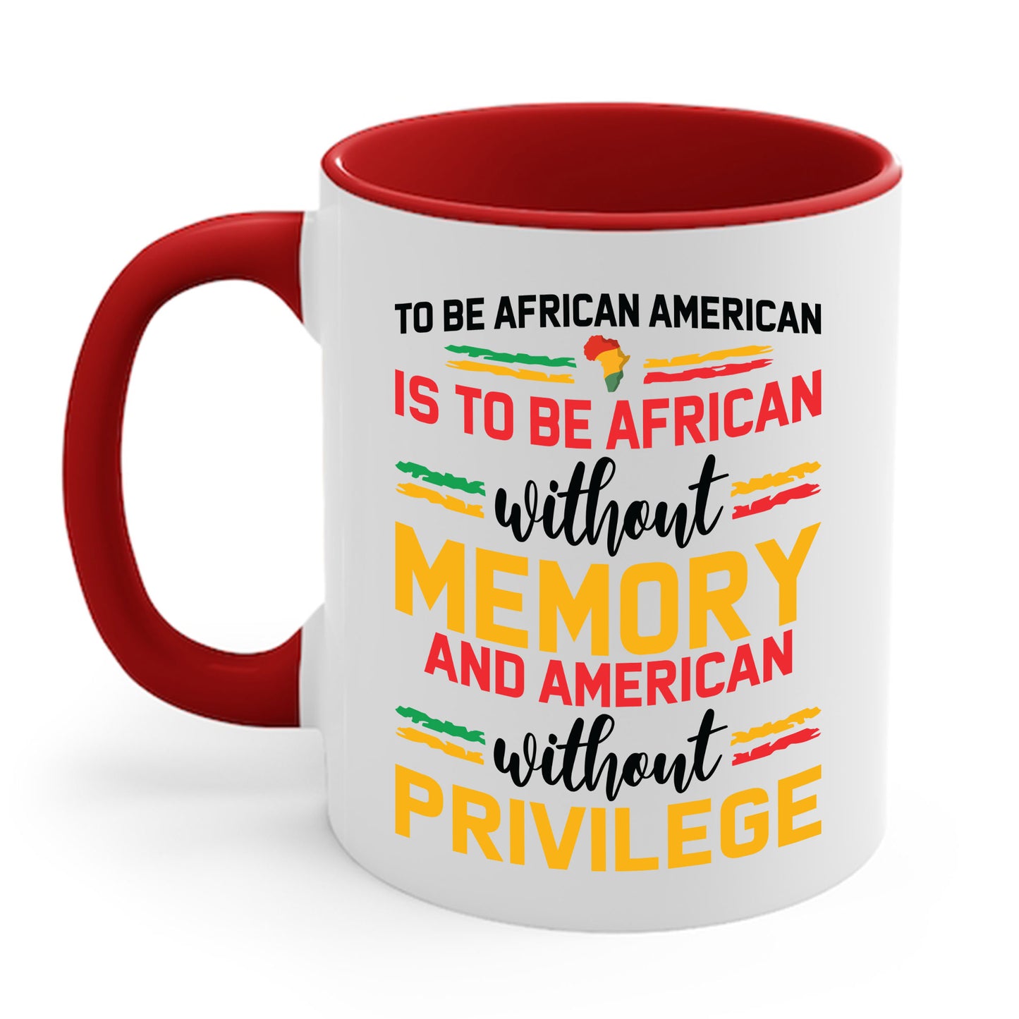 African American is to be African Without Memory Black Gifts Coffee Mug For Men Women