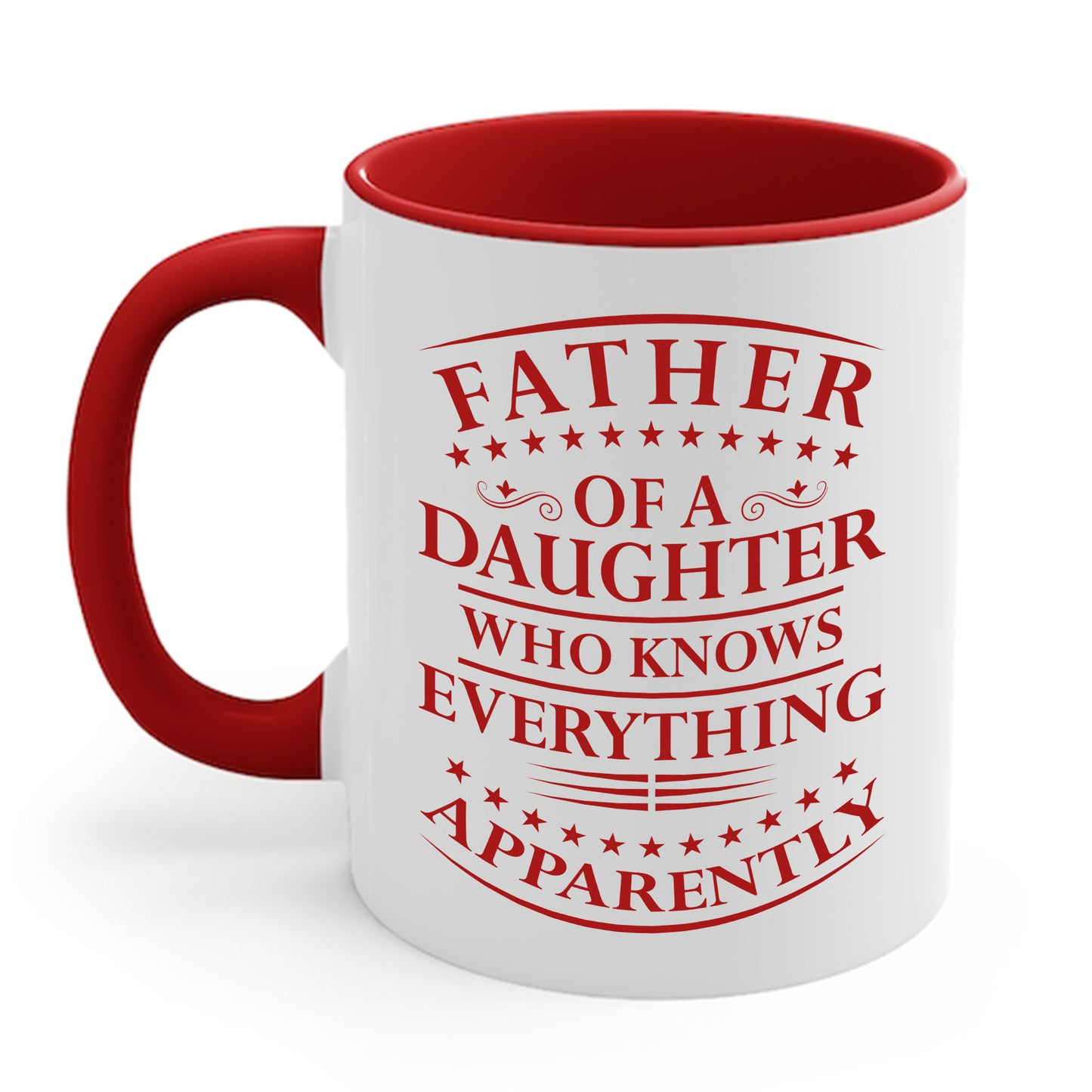 Funny Father Daughter Knows Everything Dad Fathers Day Vintage Coffee Mug For Men Women