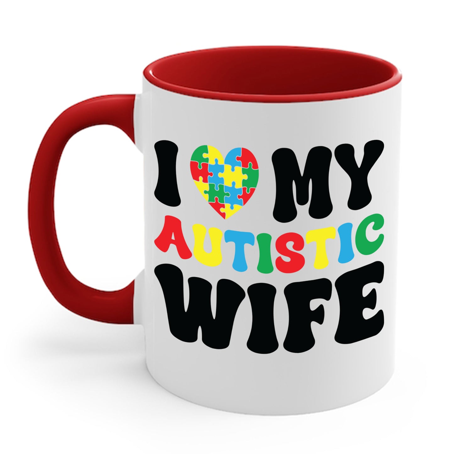 Funny I Heart My Autistic Wife I Love My Autistic Wife Coffee Mug For Men, Women