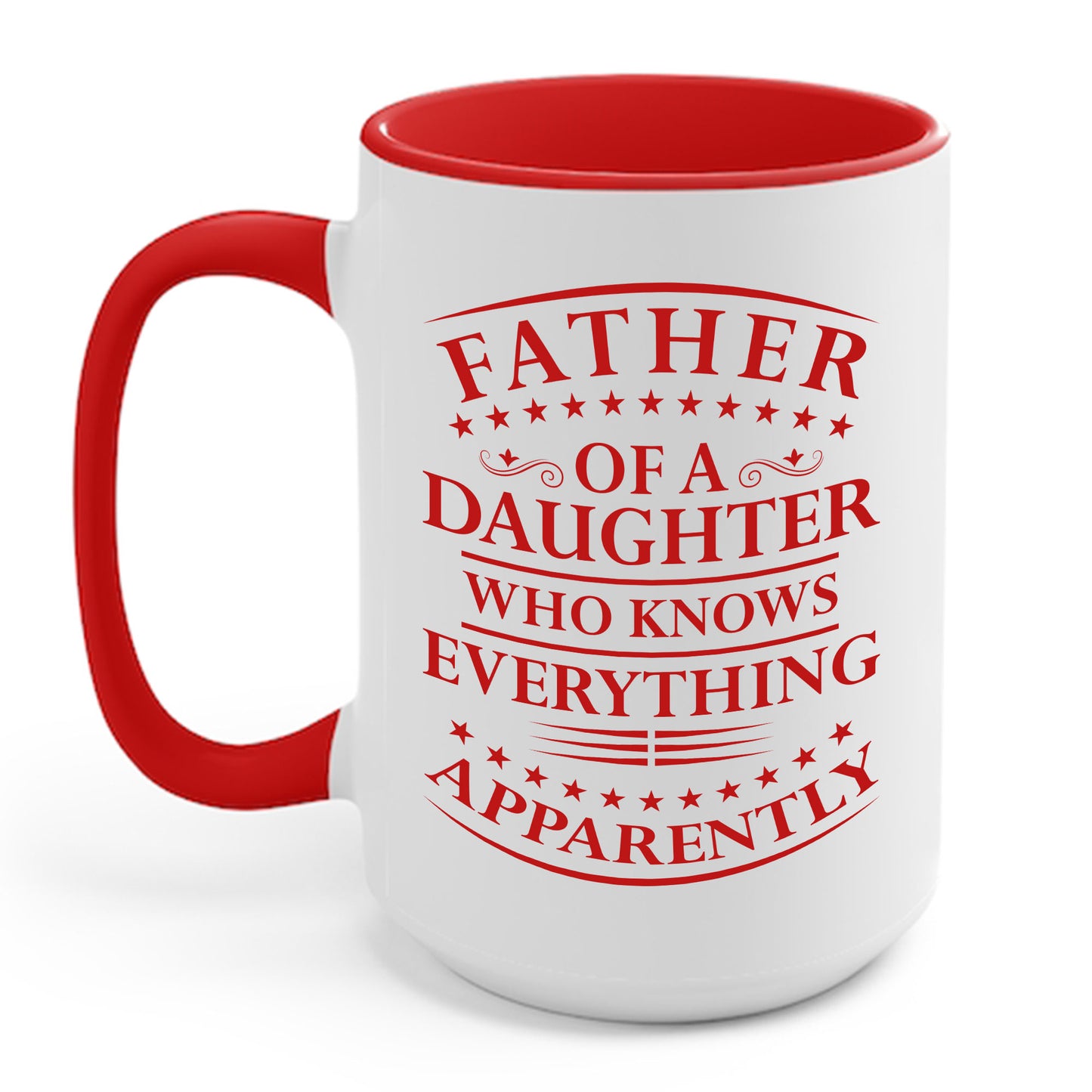 Funny Father Daughter Knows Everything Dad Fathers Day Vintage Coffee Mug For Men Women