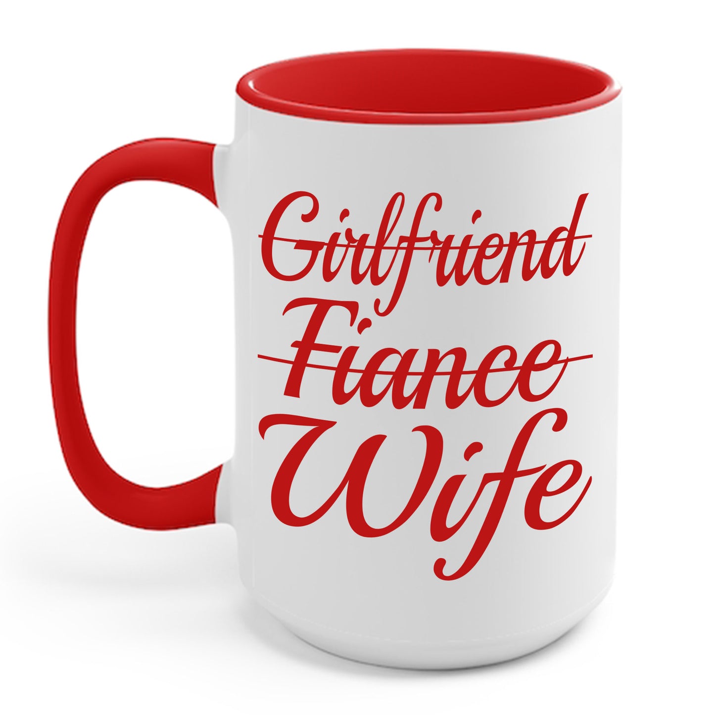 Funny Girlfriend, Fiance, Wife  Engagement Party Tee Coffee Mug For Men