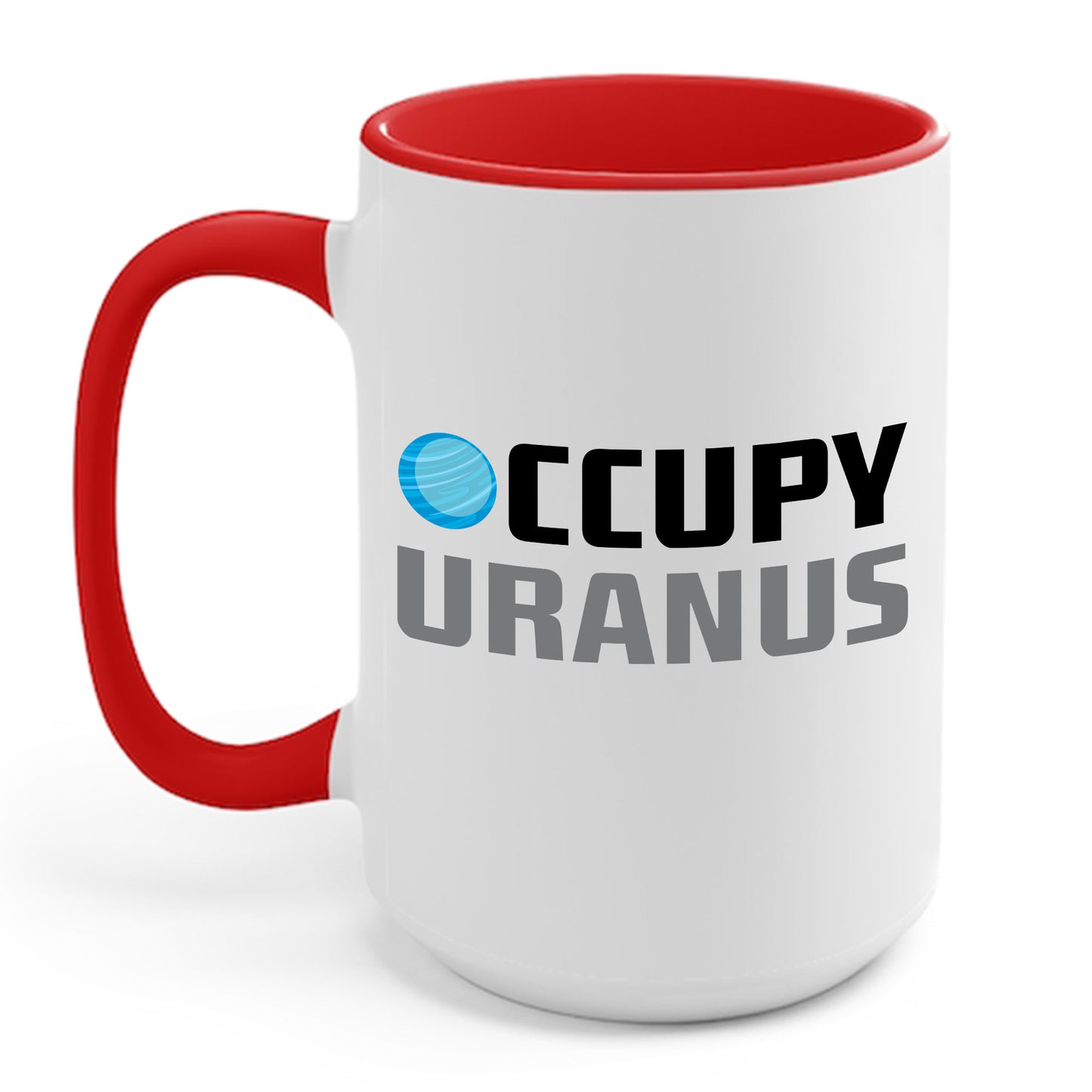 Funny Occupy Uranus Space Explore Astronaut Travel Planet Coffee Mug For Men Women