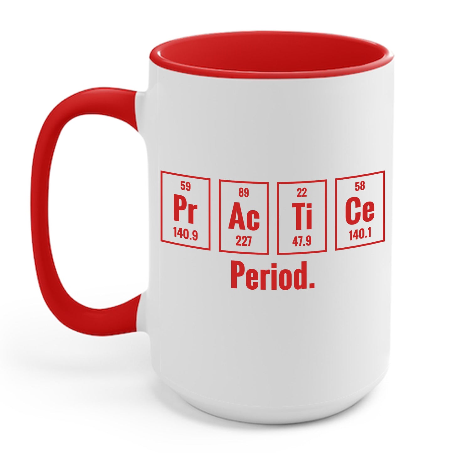 Practice Period Periodic Table Chemistry Chemist Student Science Coffee Mug For Men Women