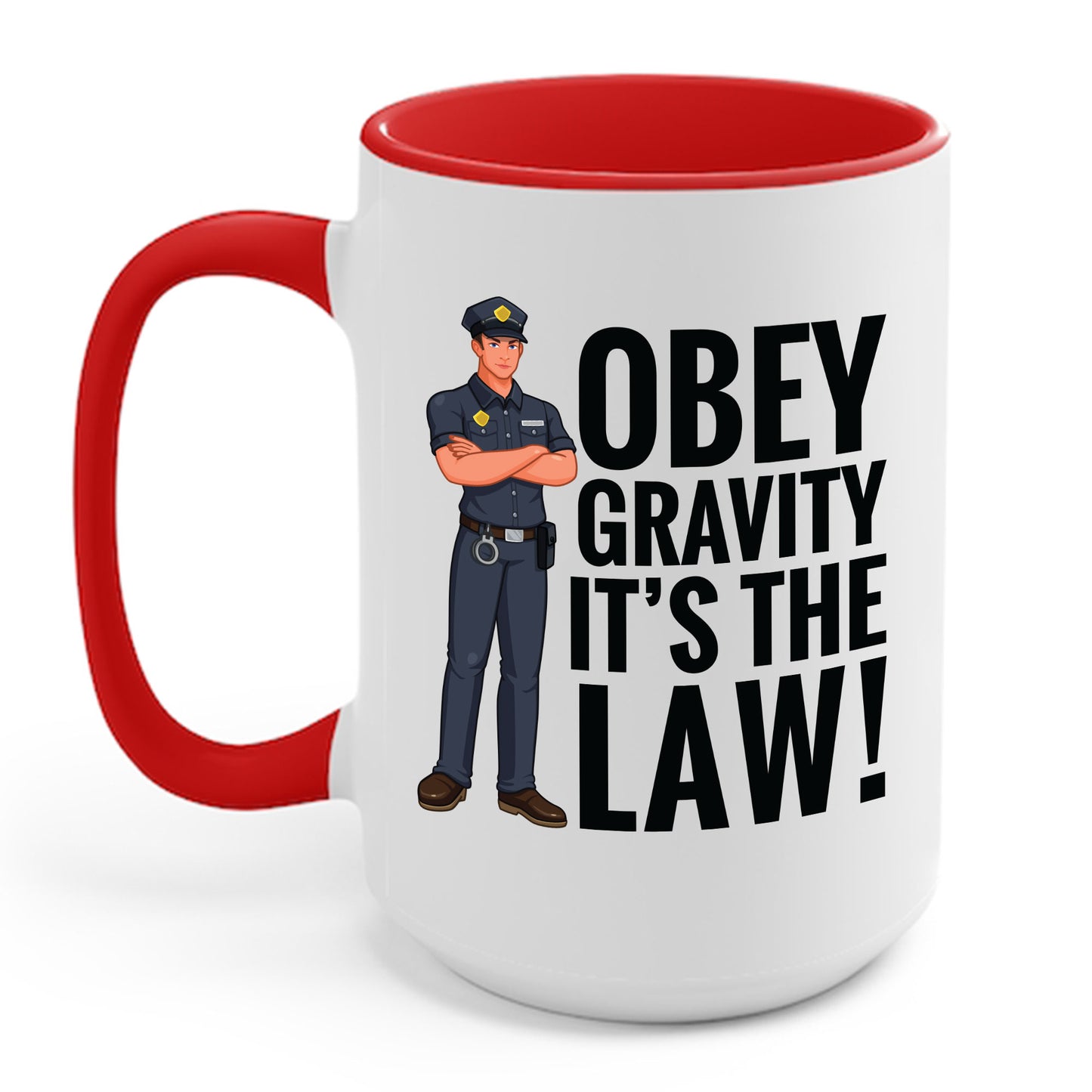 Funny Gravity Humor Obey Gravity Its The Law Gift Coffee Mug For Men Women