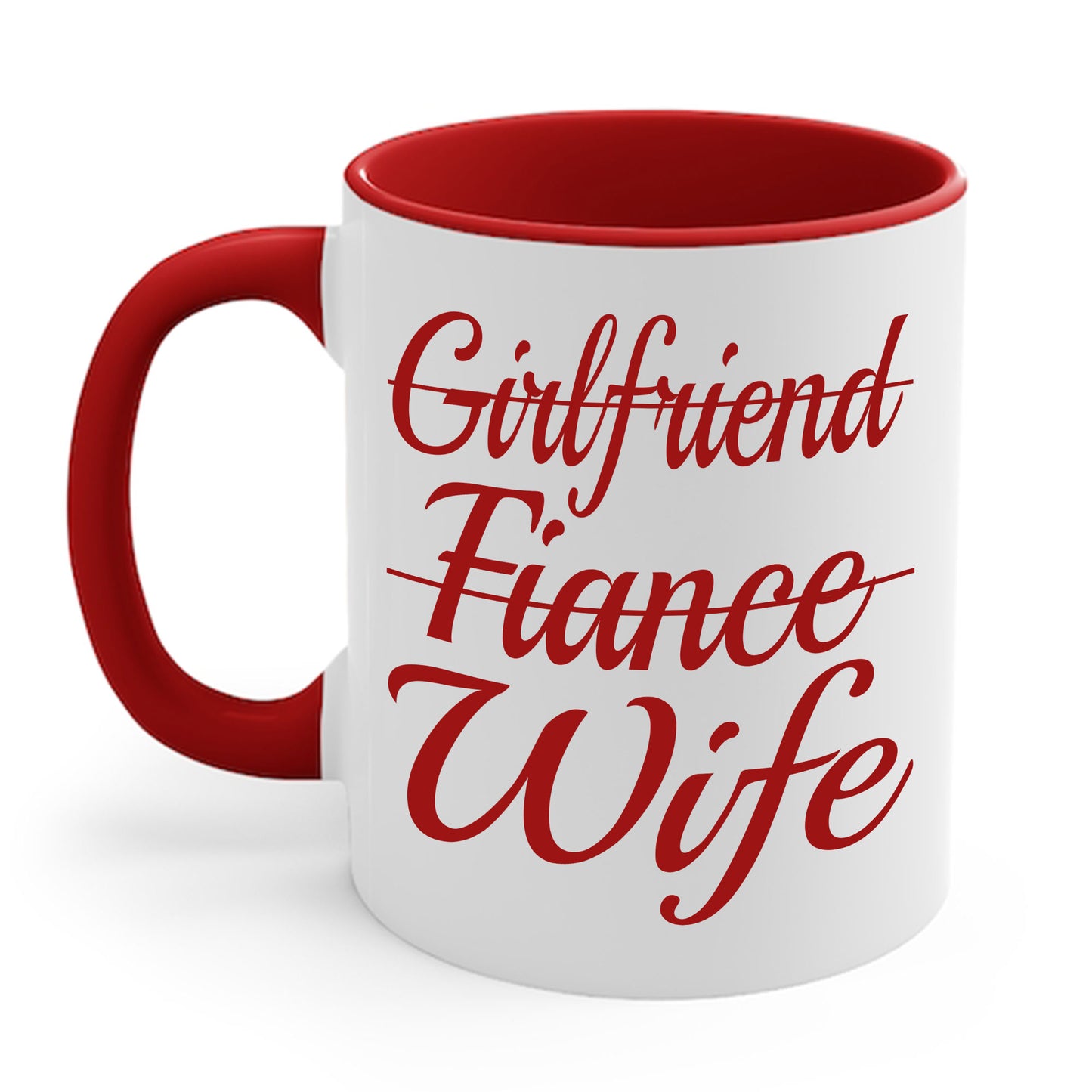 Funny Girlfriend, Fiance, Wife  Engagement Party Tee Coffee Mug For Men