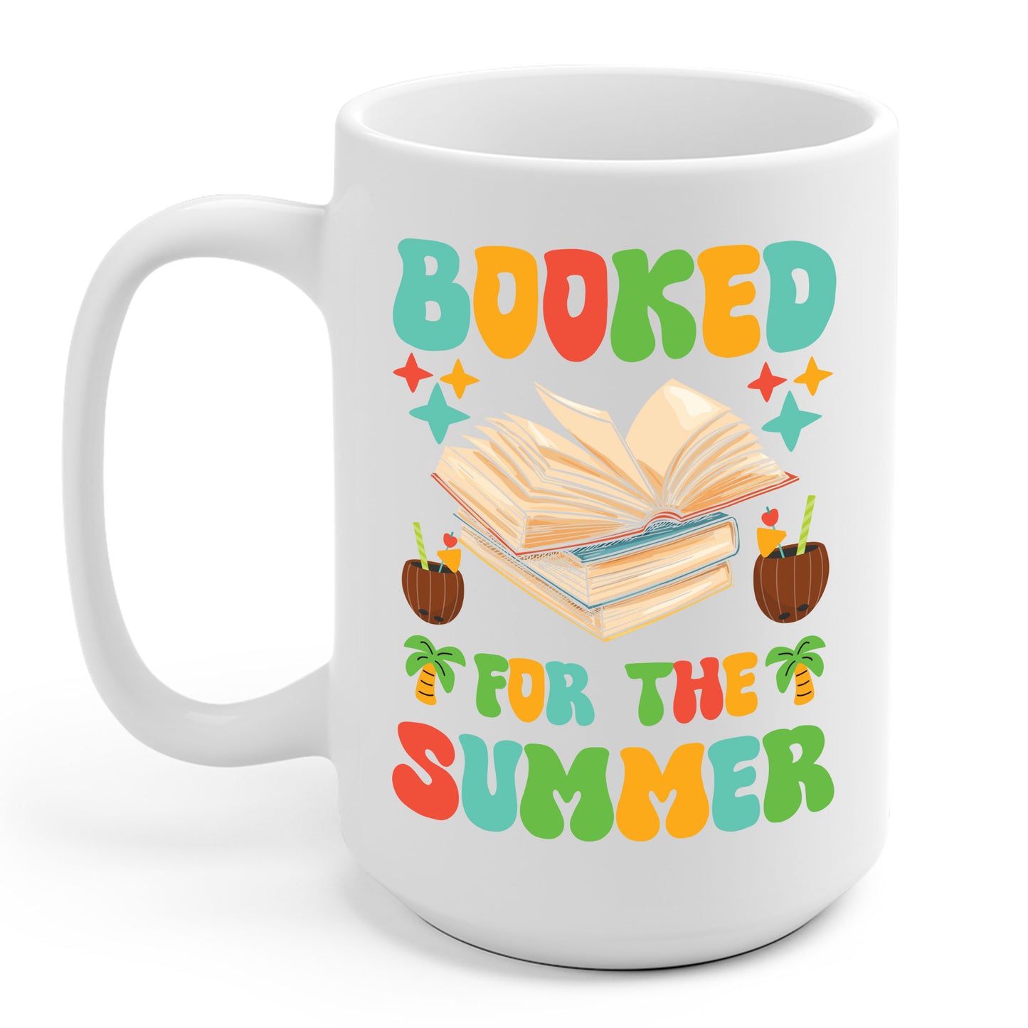 Funny Booked for the Summer Bookish Book Lover Coffee Mug For Men Women Kids