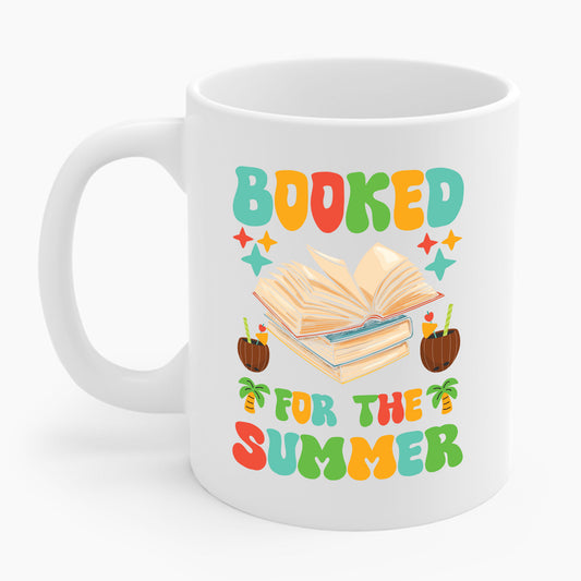 Funny Booked for the Summer Bookish Book Lover Coffee Mug For Men Women Kids