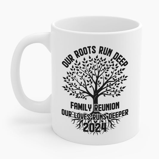 Family Reunion 2024 Our Roots Run Deep Our Love Runs Deeper Family Reunion Coffee Mug For Men Women