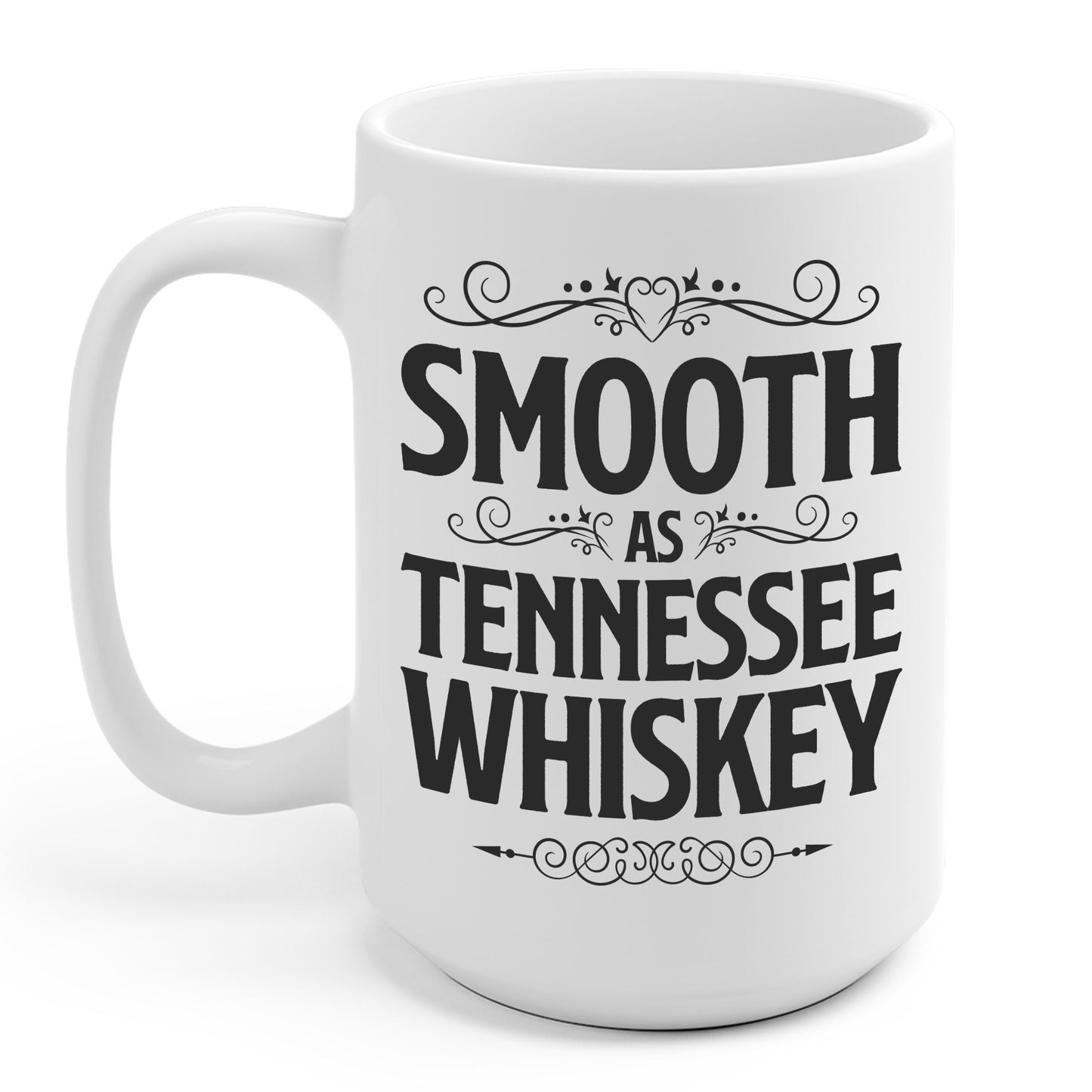 Funny Smooth As Tennessee Whiskey Country Drinking Coffee Mug For Men Women